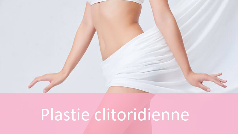 Plastie clitoridienne